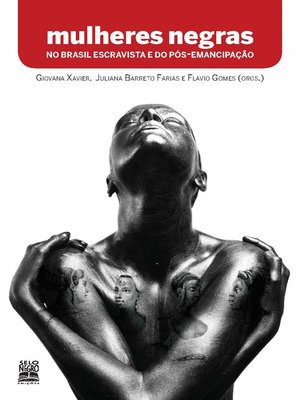cover image of Mulheres negras no Brasil escravista e do pós-emancipação